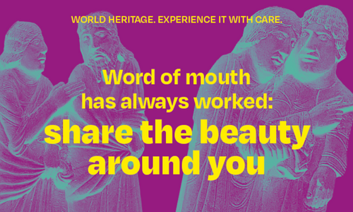 World Heritage. Experience it with care