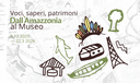 Dall'Amazzonia al Museo