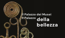 Un solo biglietto per scoprire il Palazzo dei Musei Un solo biglietto per scoprire il Palazzo dei Musei